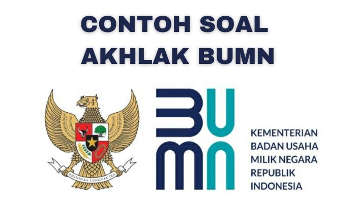 Contoh Soal AKHLAK BUMN