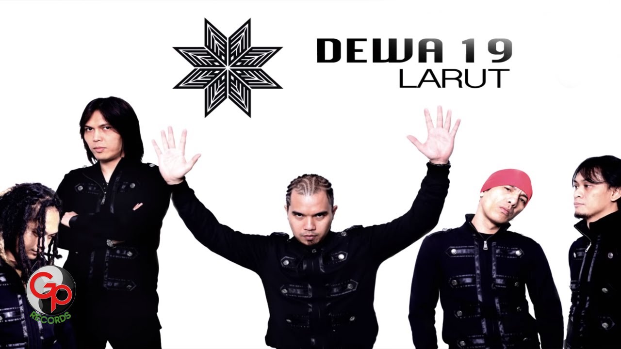 LIRIK DEWA19 – LARUT