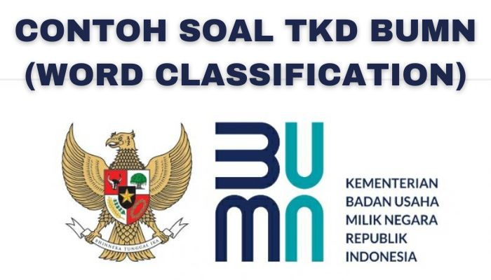 Contoh Soal TKD BUMN (Word Classification)