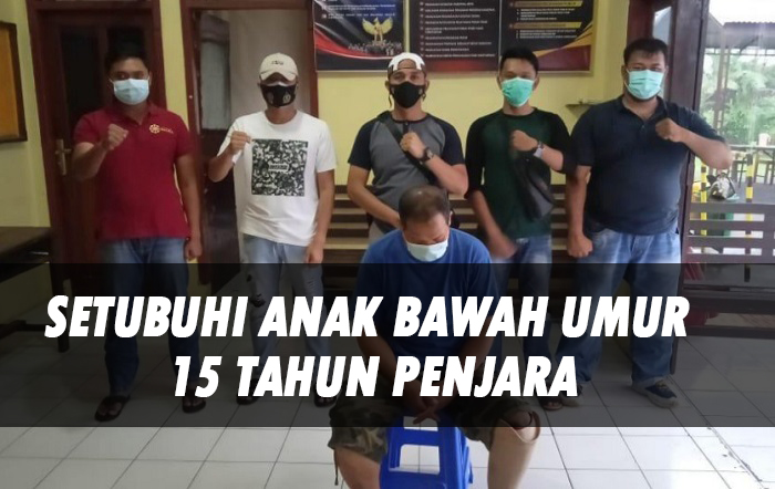 Setubuhi Anak Bawah Umur 15 Tahun Penjara