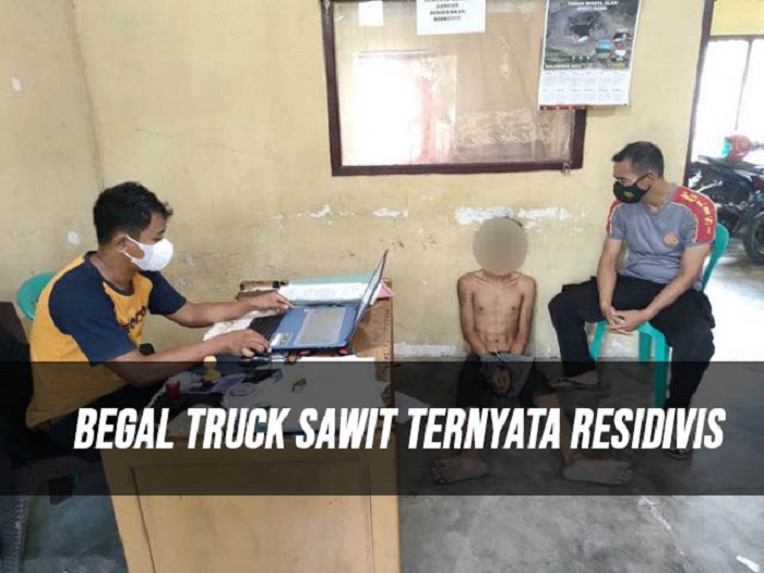 Begal Truck Sawit Ternyata Residivis