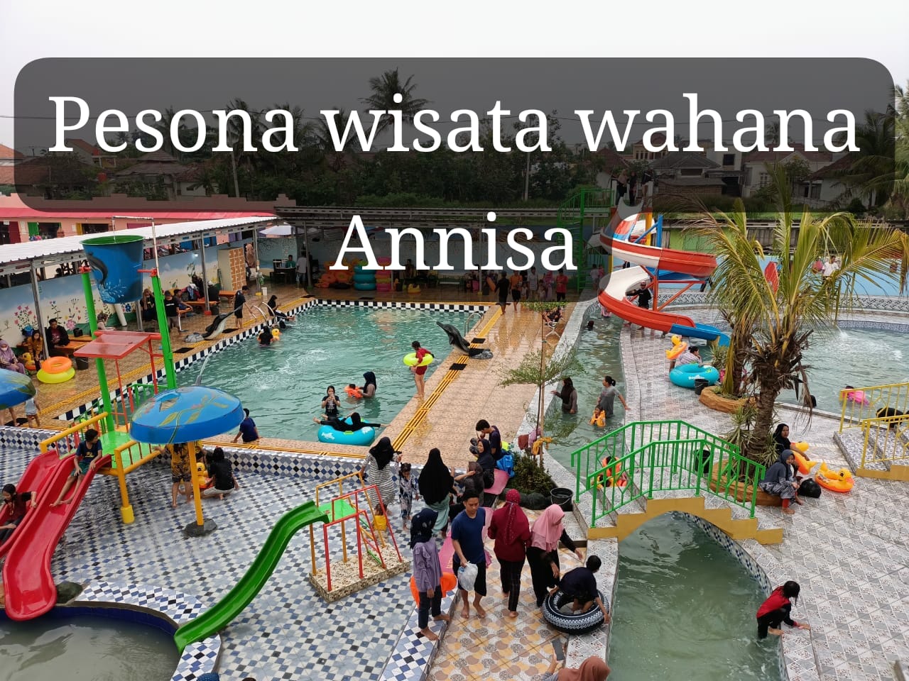 Menyusuri Pesona Wisata Wahana Annisa Curup