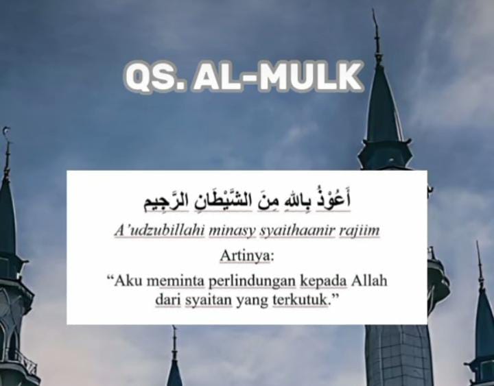 Dasyat Membaca Surah Al-Mulk Sebelum Tidur, Ternyata Banyak Manfaatnya