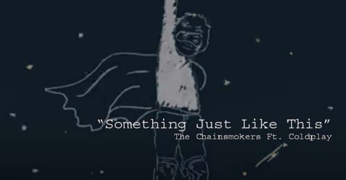 Lirik Lagu 'Something Just Like This'  Coldplay ft Chainsmokers dan Terjemahannya