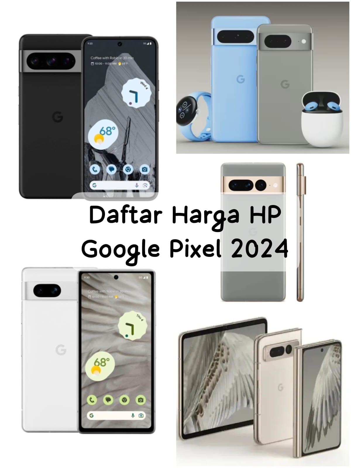 Daftar Harga HP Google Pixel yang Terbaru 2024