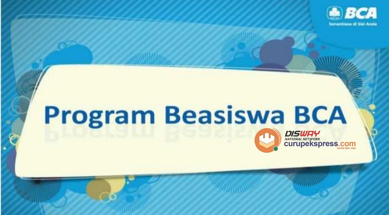Beasiswa Bank BCA 2026 Dibuka, Tersedia untuk Jurusan IT dan Perbankan!