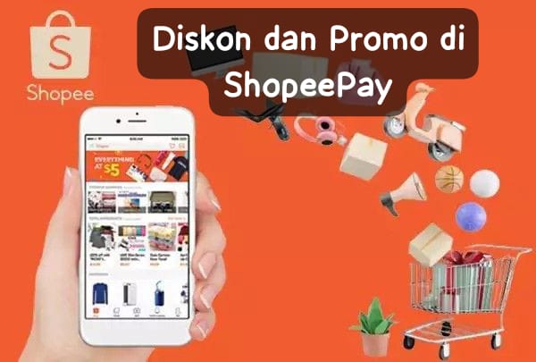 Promo yang Bisa Kamu Nikmati Selama Memakai ShopeePay