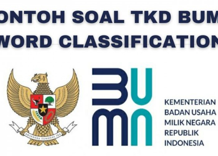 Contoh Soal TKD BUMN (Word Classification)