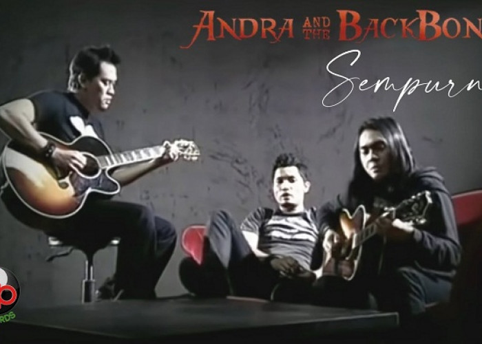 Lirik Lagu Sempurna - Andra and The Backbone