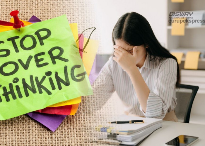 Kenapa Kita Cenderung Overthinking? Ini Penjelasan Psikologinya!