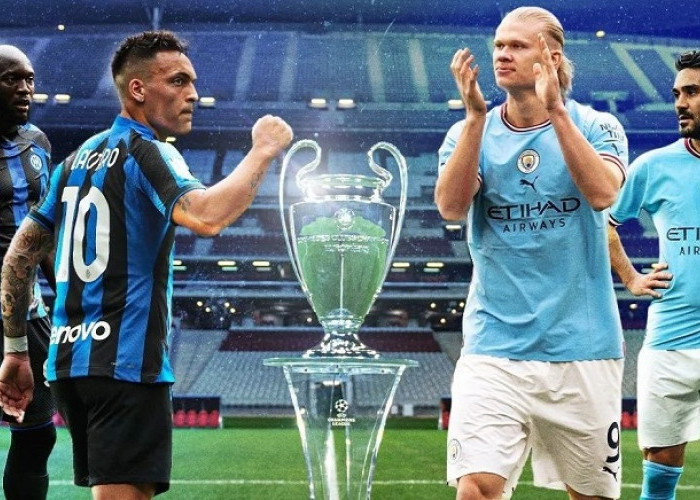 Man City Vs Inter Milan Bertemu di Final Liga Champions, Ini Jadwalnya!! 