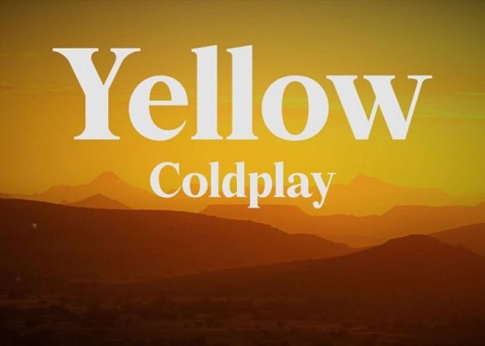 Lirik Lagu Lengkap 'Yellow' Coldplay dan Terjemahannya