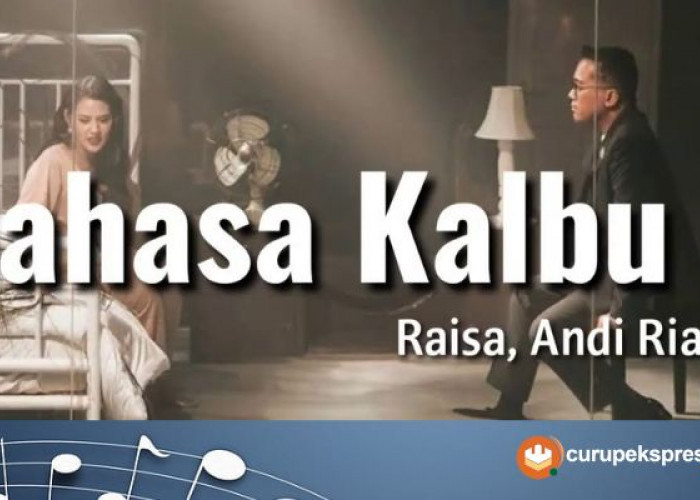 Lirik Lagu 'bahasa Kalbu' Raisa & Andi Rianto