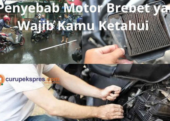 Jangan di Abaikan! Berikut 4 Penyebab Motor Brebet yang Wajib Kamu Ketahui