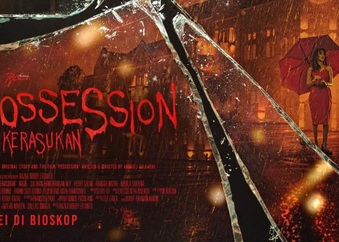 Tayang Hari Ini ! Film Horor Possesion: Kerasukan Beradaptasi dari Film Prancis  Berikut Sinopsisnya