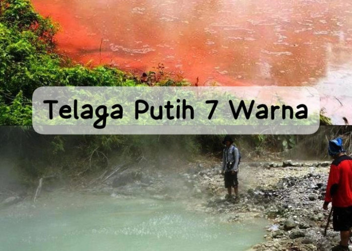 Pesona Telaga Putri 7 Warna Misteri Keindahan Alam