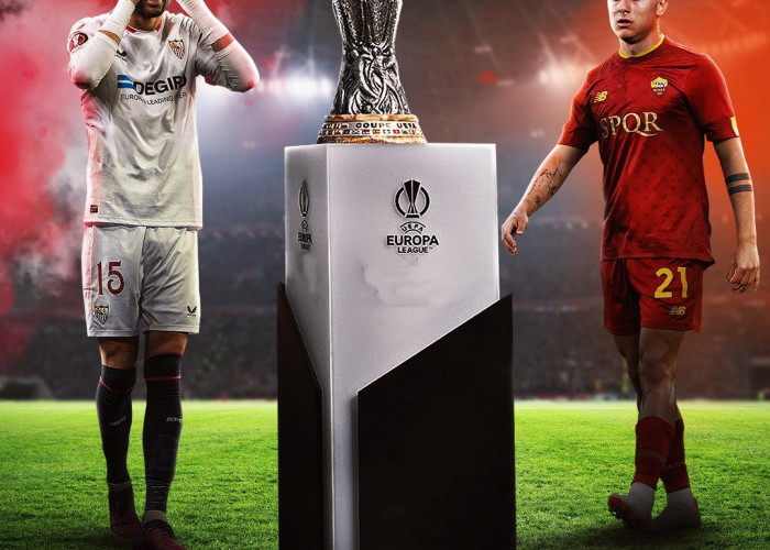 Final Liga Europa Pertemukan Sevilla dan AS Roma, Simak Jadwal Pertandingannya Disini!! 