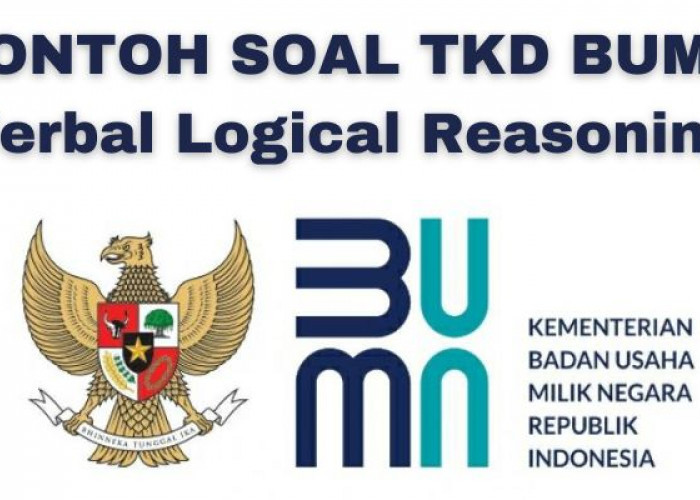 Contoh Soal TKD BUMN  (Verbal Logical Reasoning)